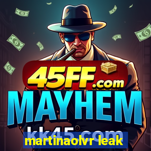 martinaolvr leak
